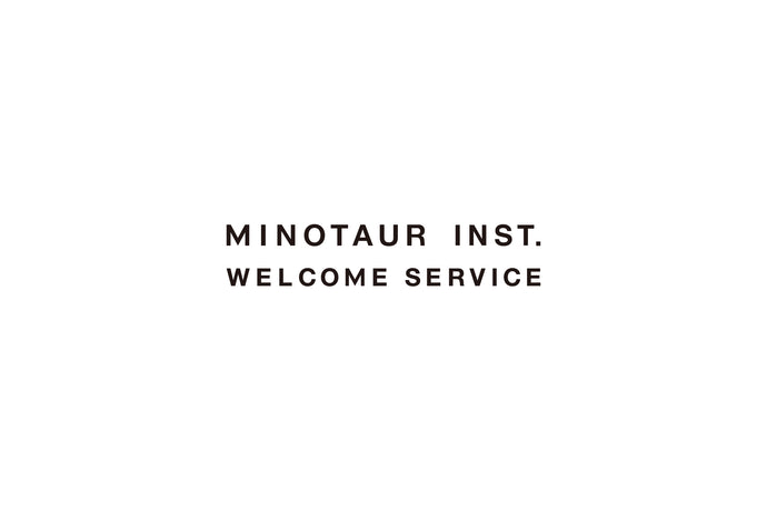 MINOTAUR INST. WELCOME SERVICE